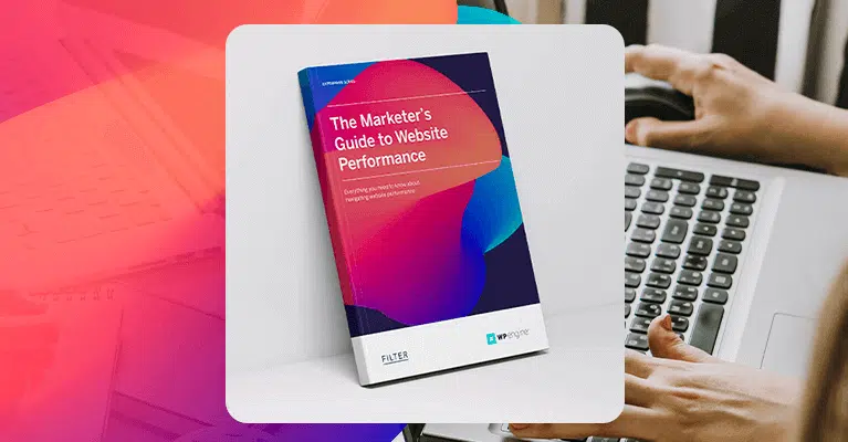 New Enterprise Series Guide: The Marketer’s Guide to Website Performance