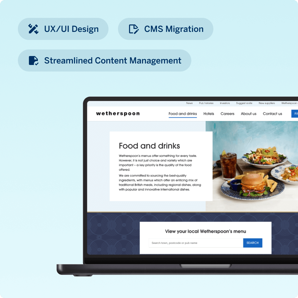 A laptop displays the Wetherspoon website, featuring sections on food and drinks. The interface highlights user experience and content management, with icons representing UX/UI design and CMS migration. The design emphasizes clarity and accessibility for users.