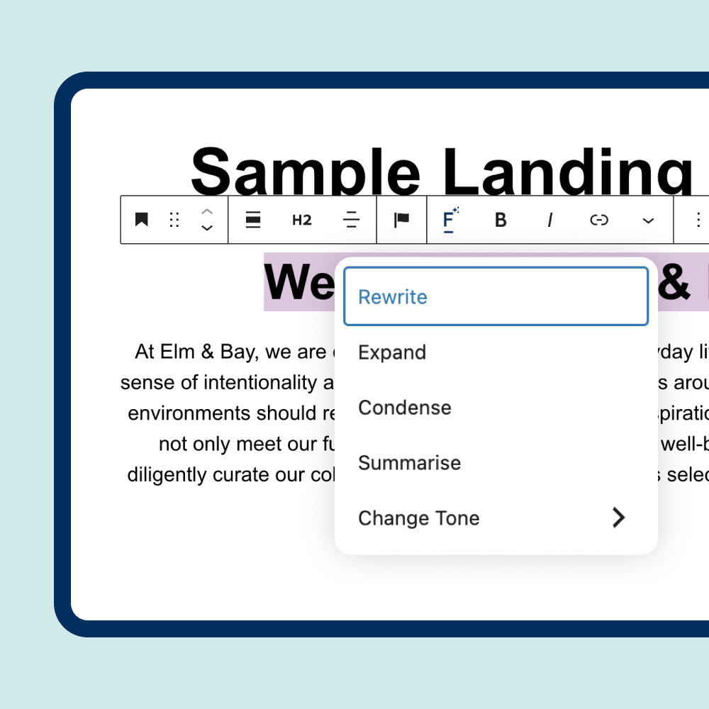 Text editing interface showing a sample landing page with toolbar options like headings, formatting, and bullet points. A dropdown menu with options such as Rewrite, Expand, Condense, Summarise, and Change Tone is visible, indicating text modification features. The background is light blue.
