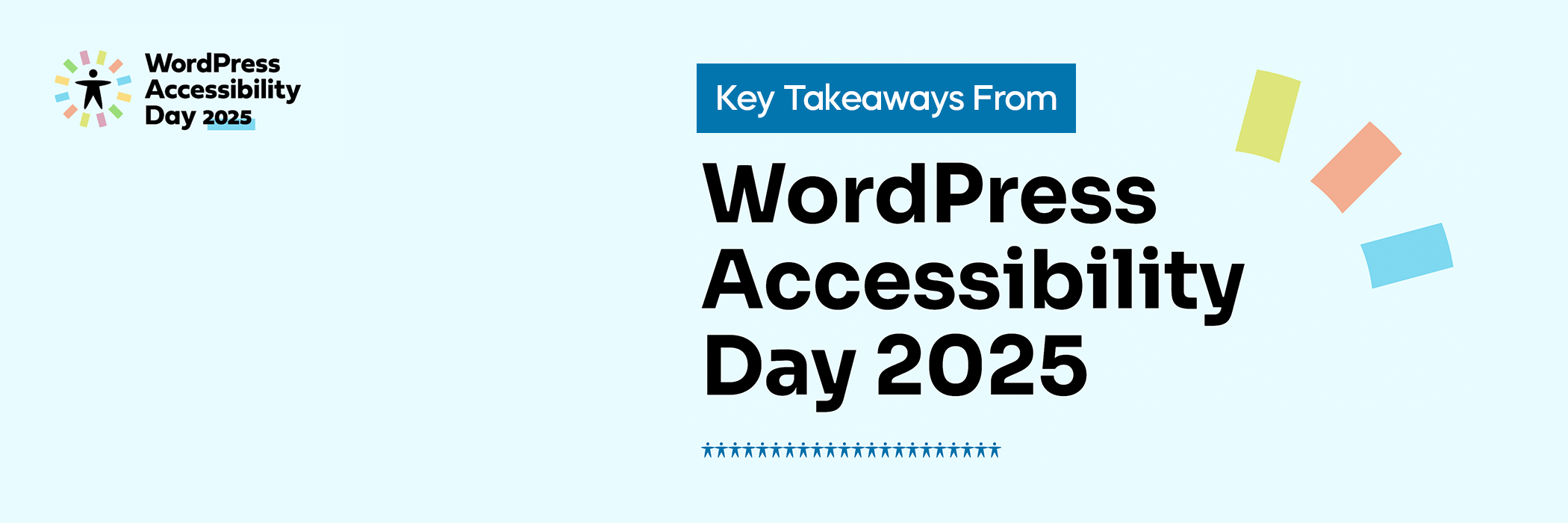 WordPress Accessibility Day 2025 title card. The card highlights key takeaways from the event. A logo is placed on the upper left.