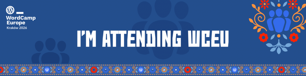 Banner with "I'm attending WCEU" text, featuring floral and abstract designs, promoting WordCamp Europe 2024 in blue and orange colors.