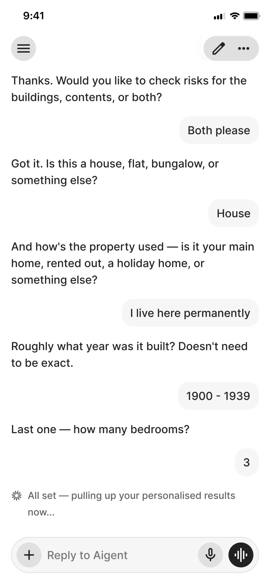 Mobile chat screen where an assistant named Aigent gathers home insurance details — buildings and contents cover, a three-bedroom house built 1900–1939, owner-occupied. The final message reads "All set — pulling up your personalised results now," with a reply field and microphone icon below.