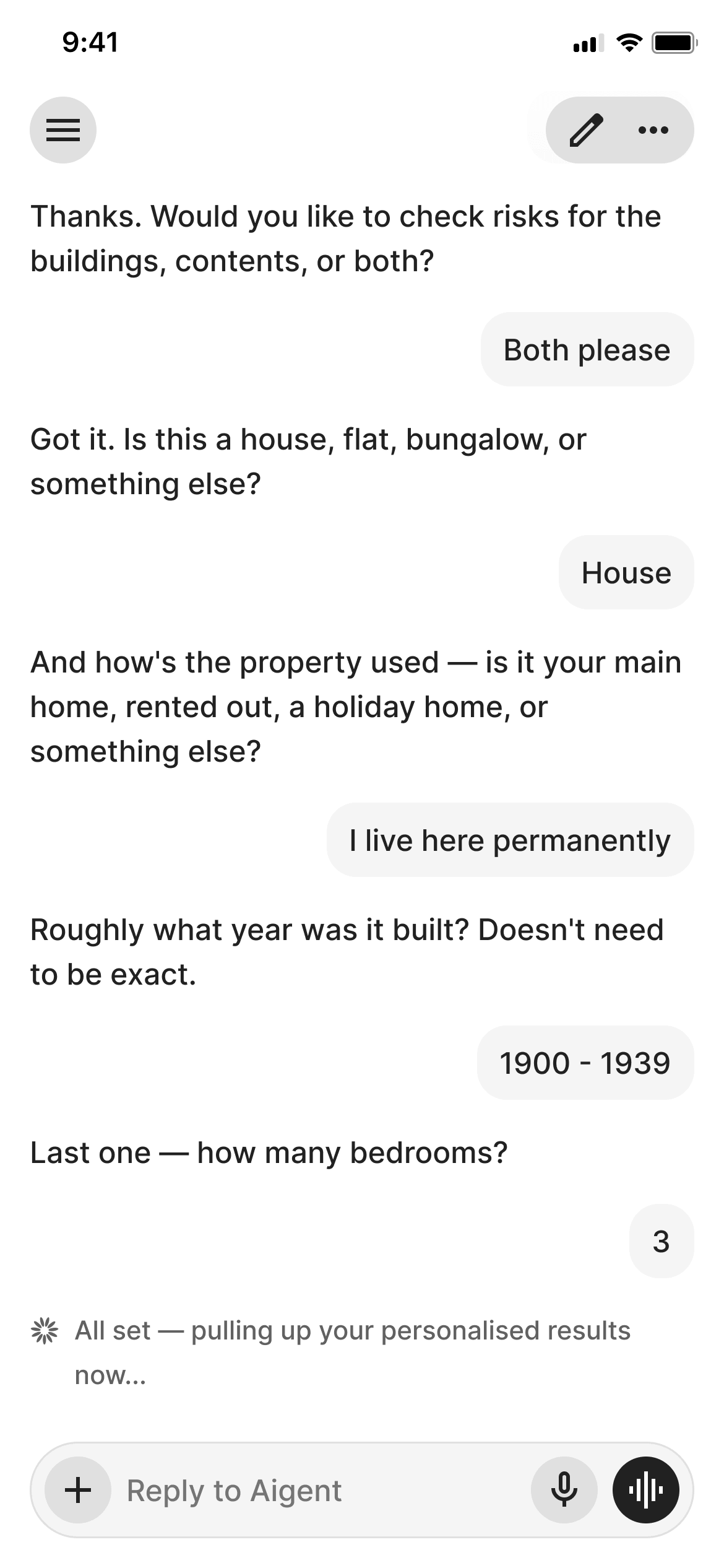Mobile chat screen where an assistant named Aigent gathers home insurance details — buildings and contents cover, a three-bedroom house built 1900–1939, owner-occupied. The final message reads "All set — pulling up your personalised results now," with a reply field and microphone icon below.