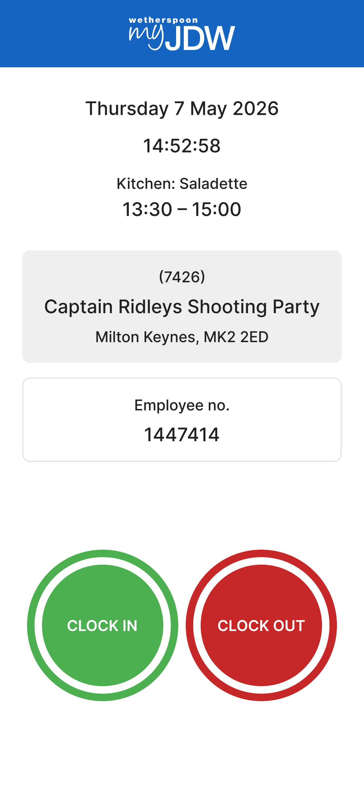 Wetherspoon myJDW staff app screen showing date, time, a Kitchen: Saladette shift from 13:30 to 15:00 at Captain Ridleys Shooting Party, Milton Keynes, employee number 1447414, and two round buttons – green Clock In and red Clock Out.